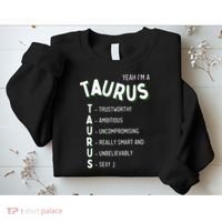 Yeah Im A Taurus Zodiac Sweatshirt thumb 2