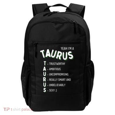 Yeah Im A Taurus Zodiac Backpack