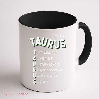 Yeah Im A Taurus Zodiac Coffee Mug back