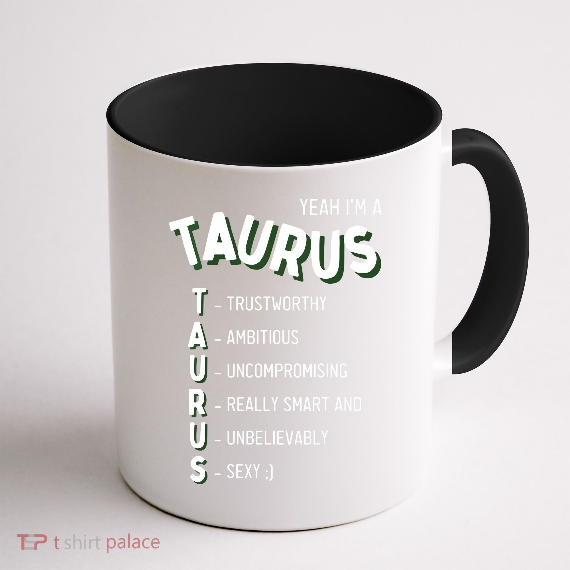 Yeah Im A Taurus Zodiac Coffee Mug