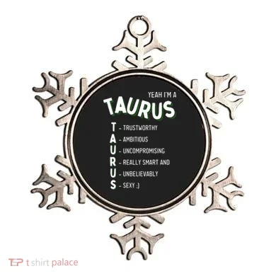 Yeah Im A Taurus Zodiac Ornament