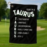 Yeah Im A Taurus Zodiac Golf Towel thumb 1