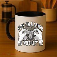 Yeah I'm A Gamer My Wife Left Funny Coffee Mug thumb 4