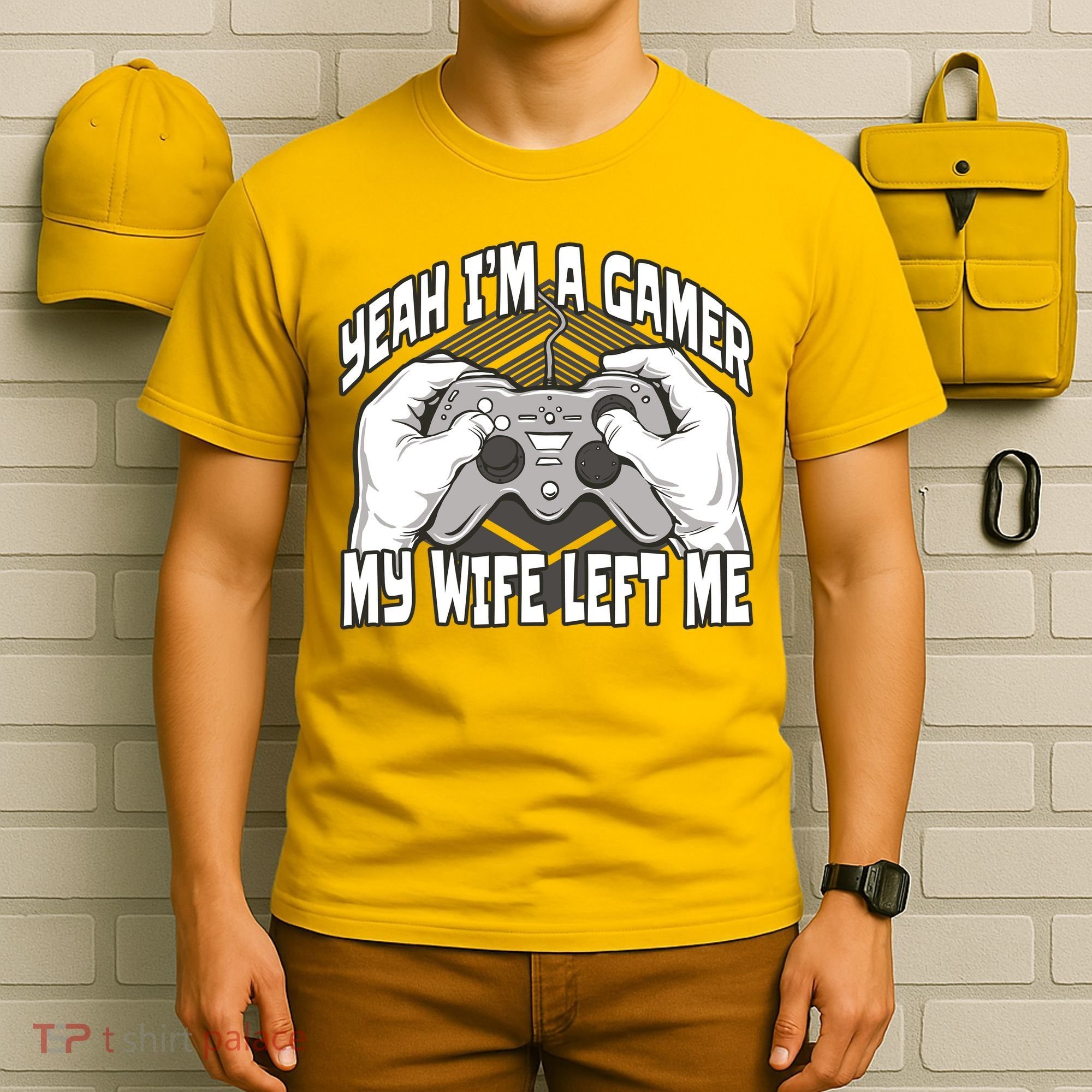 Yeah I'm A Gamer My Wife Left Funny T-Shirt