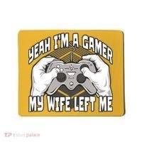 Yeah I'm A Gamer My Wife Left Funny Mousepad thumb 0