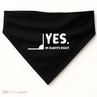 Yes Im Always Right Math Teacher USA-Made Doggie Bandana thumb 0