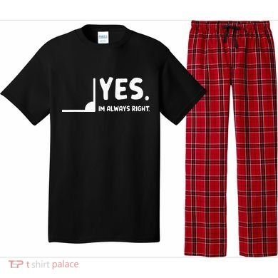 Yes Im Always Right Math Teacher Pajama Set