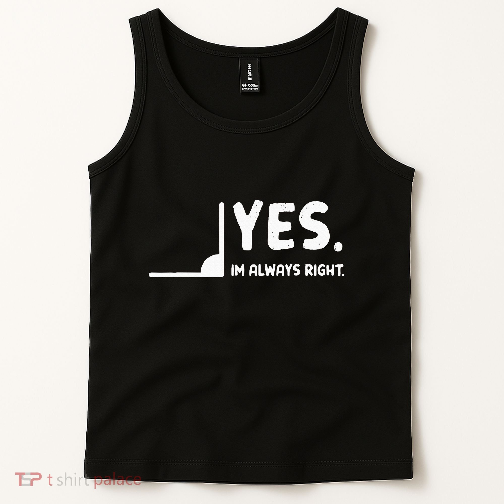 Yes Im Always Right Math Teacher Tank Top