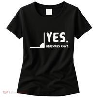 Yes Im Always Right Math Teacher Women's T-Shirt thumb 0
