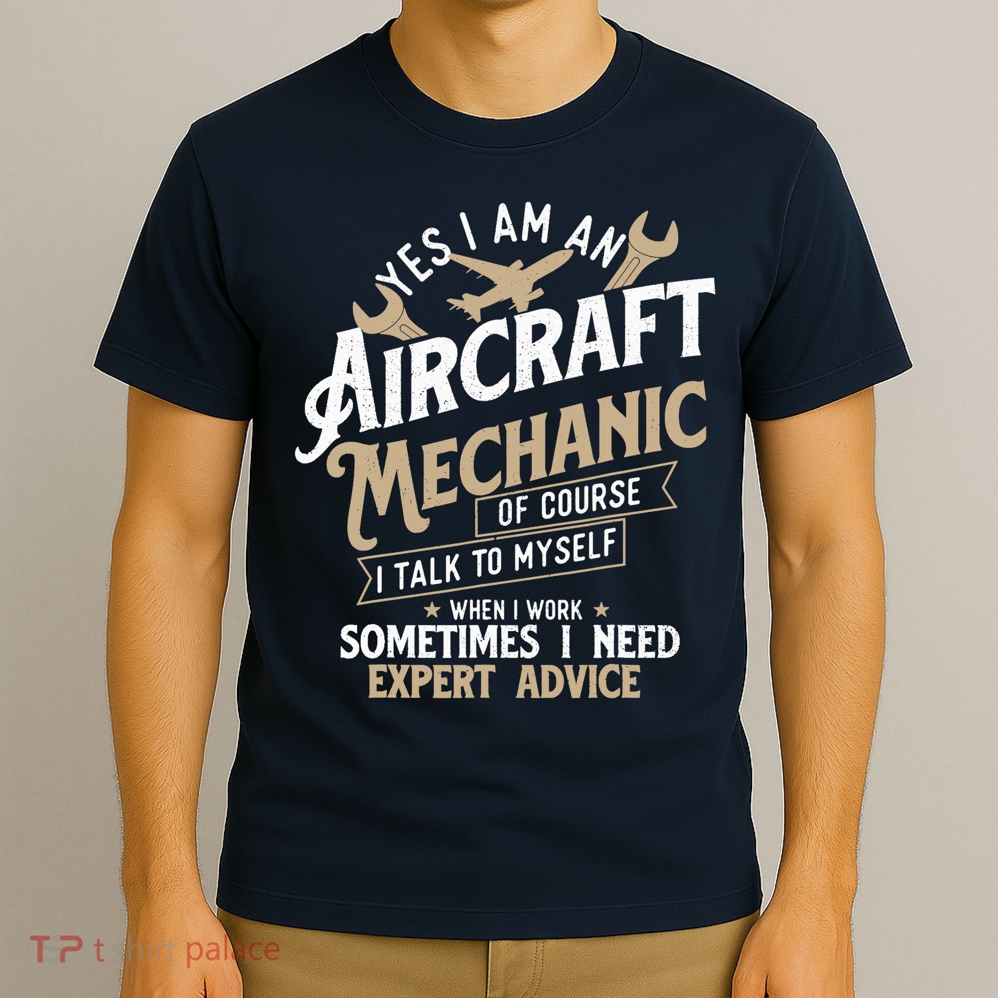Yes I Am An Aircraft Mechanic Airplane Aviation Technician T-Shirt