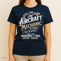 Yes I Am An Aircraft Mechanic Airplane Aviation Technician T-Shirt thumb 4