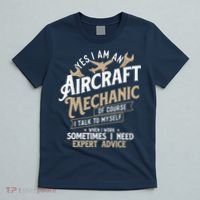 Yes I Am An Aircraft Mechanic Airplane Aviation Technician T-Shirt thumb 5