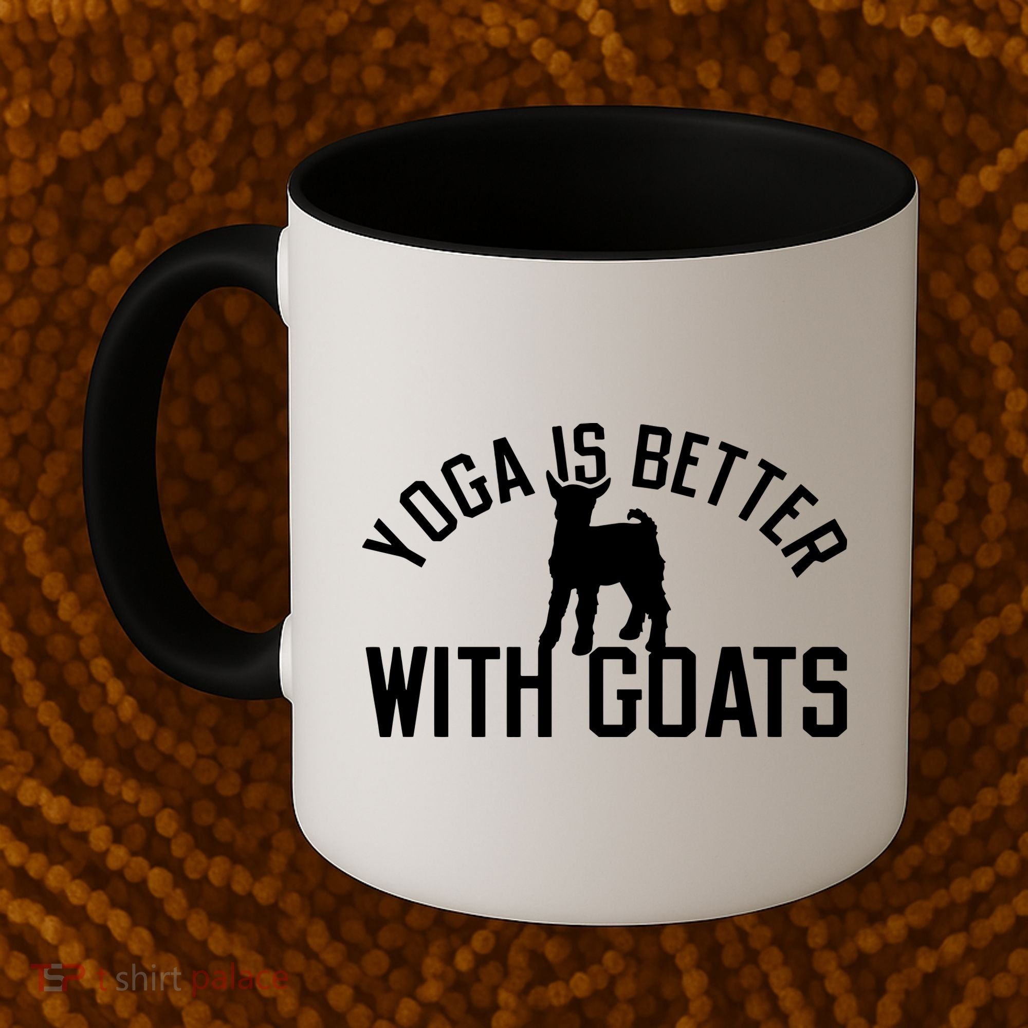 Yoga Is Better With Goats Funny Goat Yoga Coffee Mug
