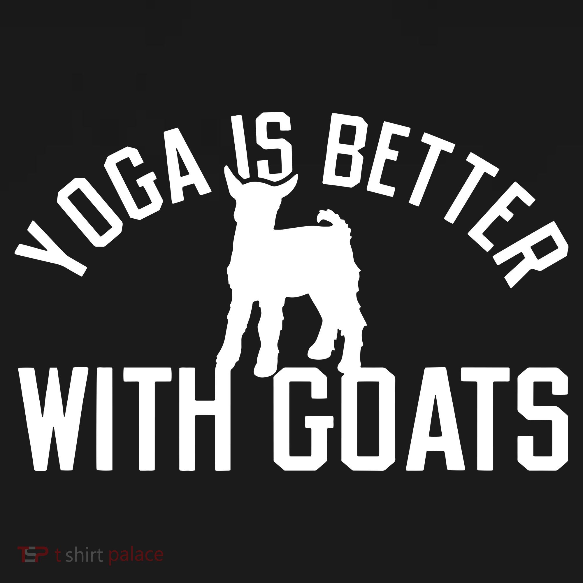 Yoga Is Better With Goats Funny Goat Yoga Women's Tank Top
