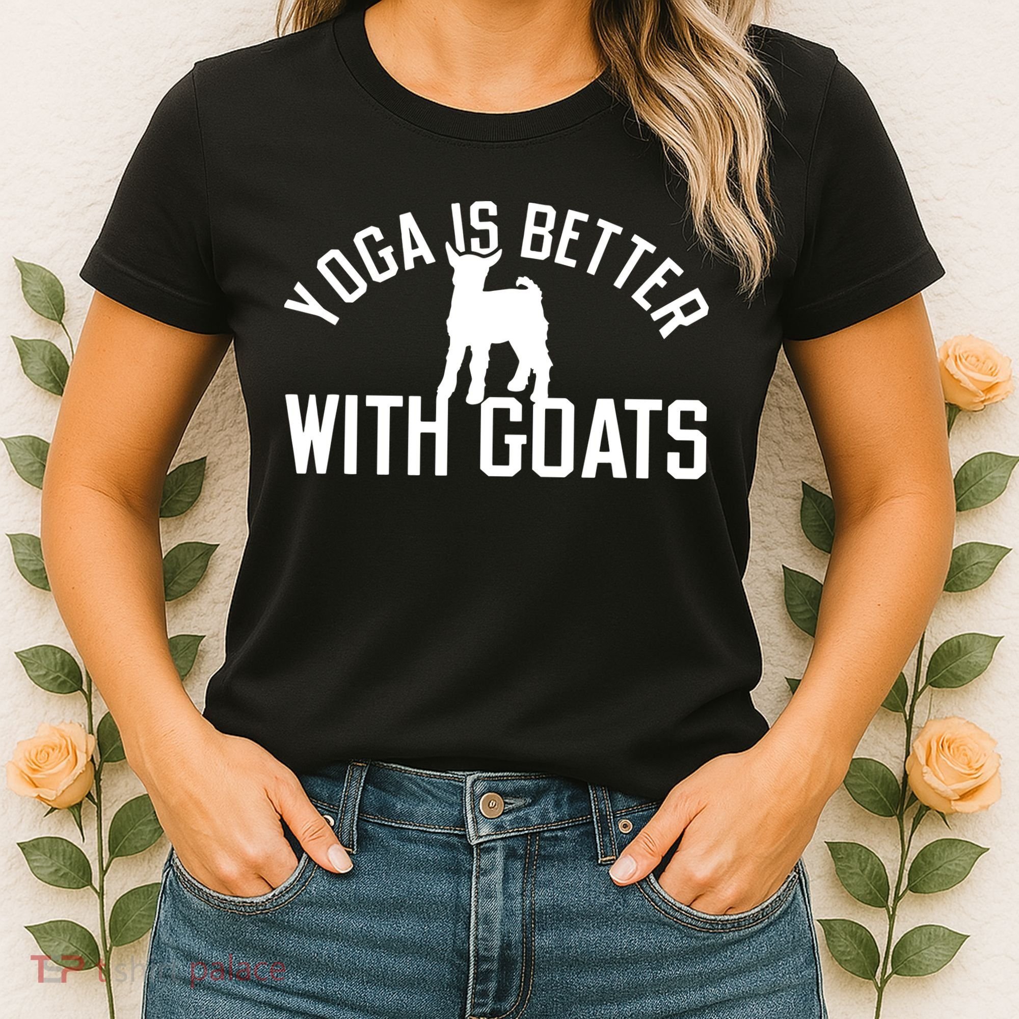 Yoga Is Better With Goats Funny Goat Yoga Women's T-Shirt