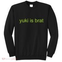 Yuki Is Brat Limited Sweatshirt thumb 0
