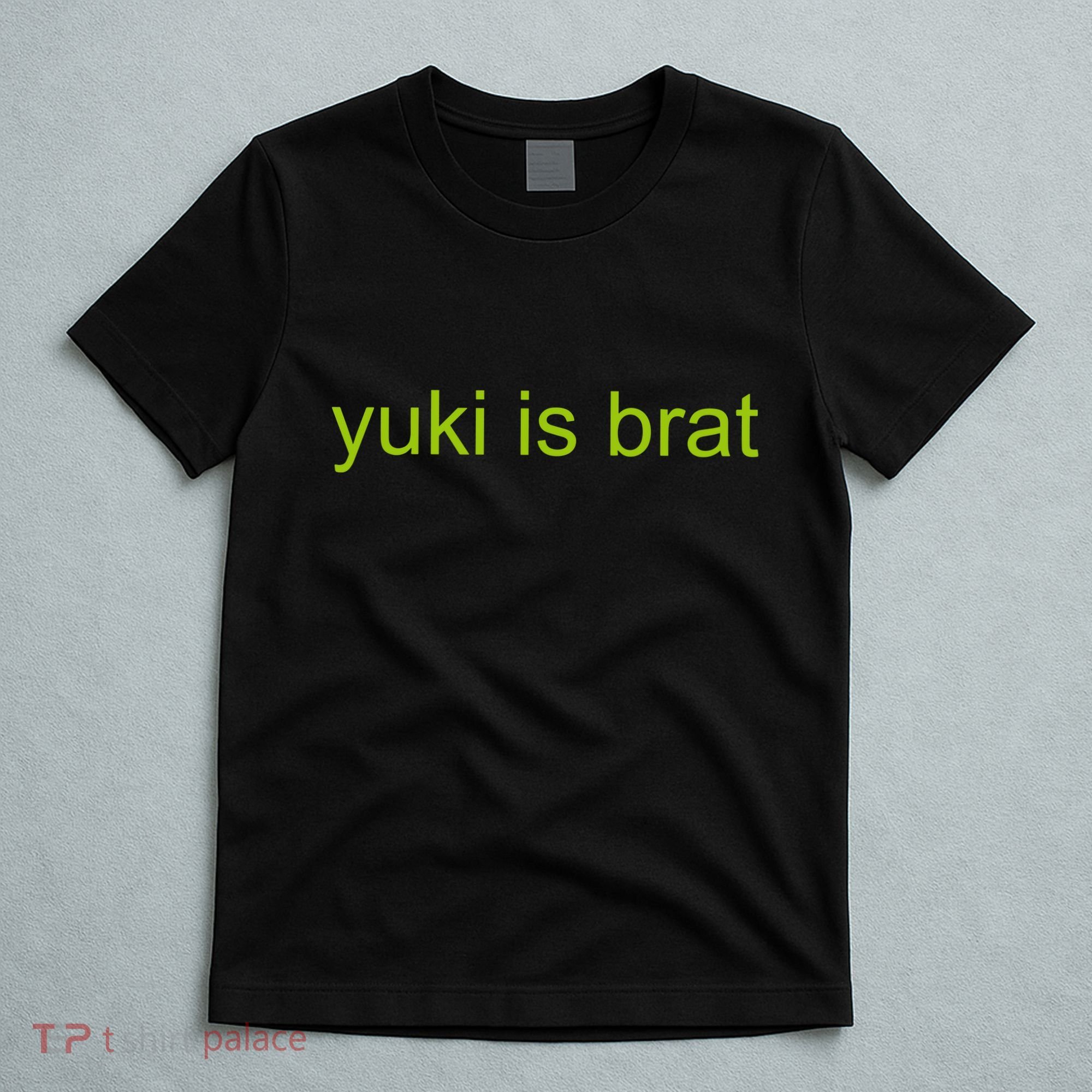 Yuki Is Brat Limited T-Shirt