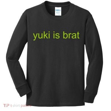 Yuki Is Brat Limited Kids Long Sleeve Shirt