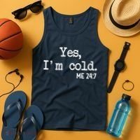 Yes I'm Cold Me 24-7  Tank Top thumb 4