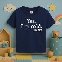 Yes I'm Cold Me 24-7  Toddler T-Shirt thumb 3