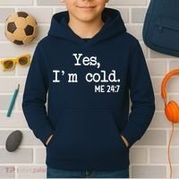 Yes I'm Cold Me 24-7  Kids Hoodie thumb 2