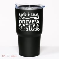 Yes I Can Drive A Stick Broom Halloween Quote Tumbler thumb 0