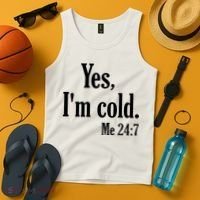 Yes I’m Cold Me 24:7 Tank Top thumb 4