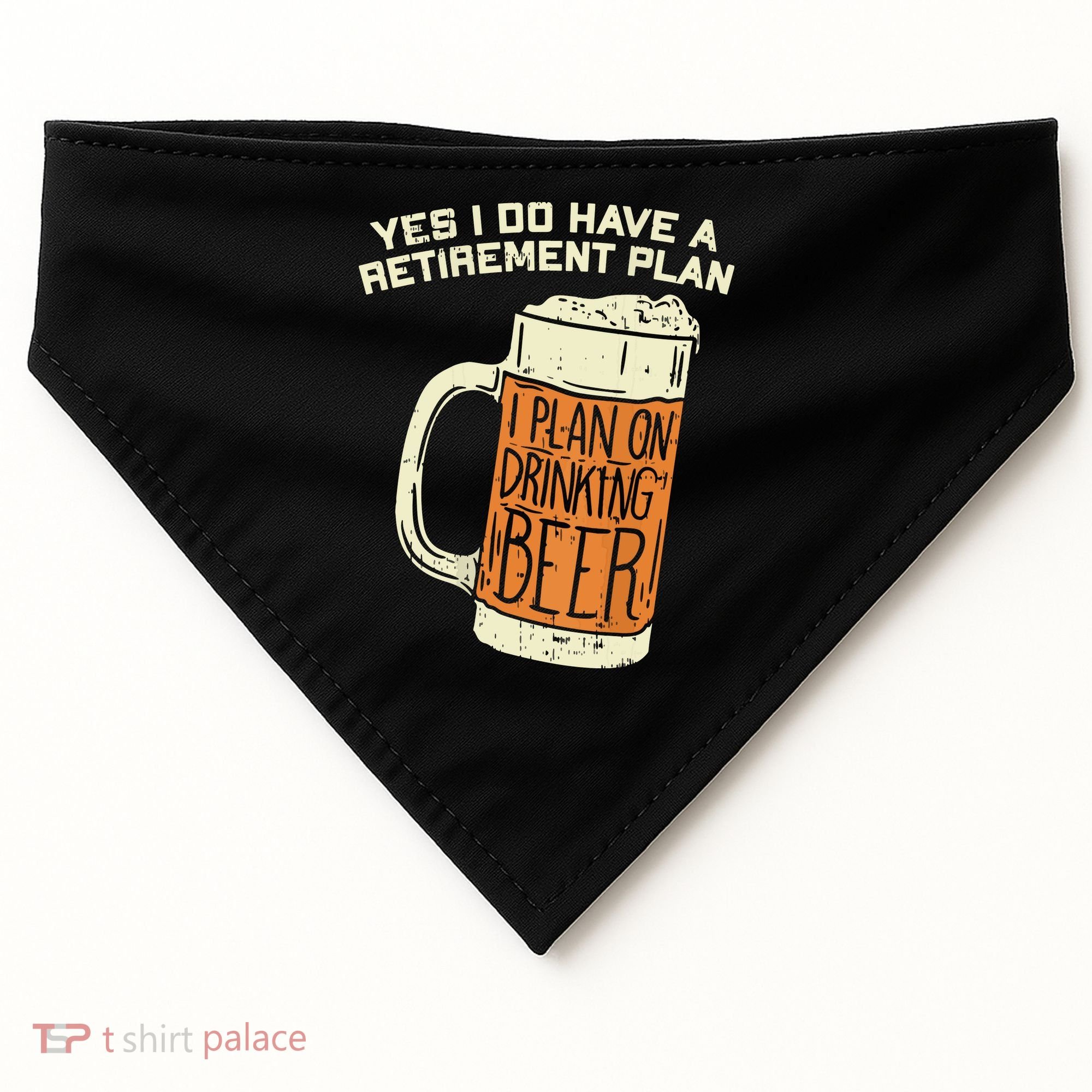 Yes I Do Have A Retirement Plan Beer Drinking USA-Made Doggie Bandana