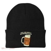 Yes I Do Have A Retirement Plan Beer Drinking Beanie thumb 0