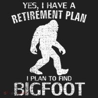 Yes I Do Have A Retirement Plan Bigfoot Funny Animal Women's Sweatshirt thumb 2