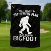 Yes I Do Have A Retirement Plan Bigfoot Funny Animal Golf Towel thumb 1