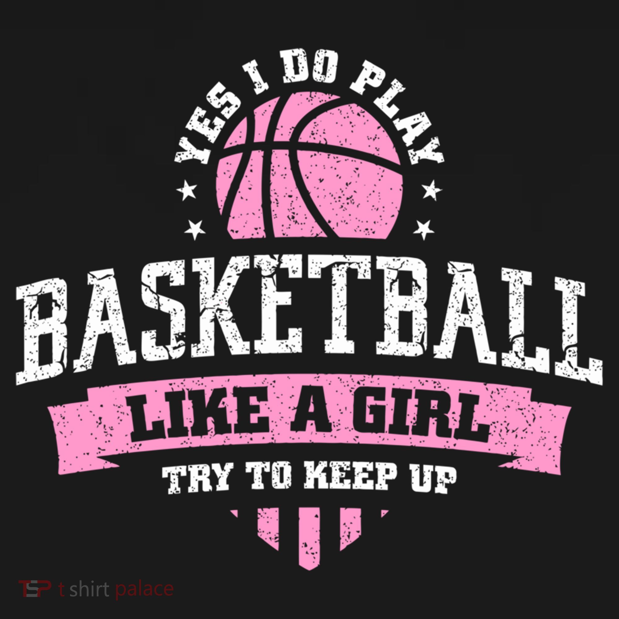 Yes I Do Play Basketball Like A Girl Try To Keep Up Great Gift Women's Hoodie