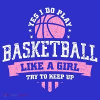 Yes I Do Play Basketball Like A Girl Try To Keep Up Great Gift Mousepad thumb 1