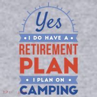 Yes I Do Have A Retirement Plan I Plan On Camping Women's Sweatshirt thumb 2