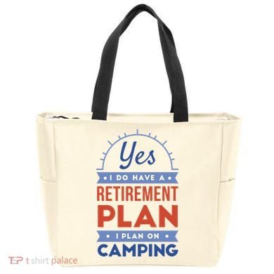 Yes I Do Have A Retirement Plan I Plan On Camping Tote Bag