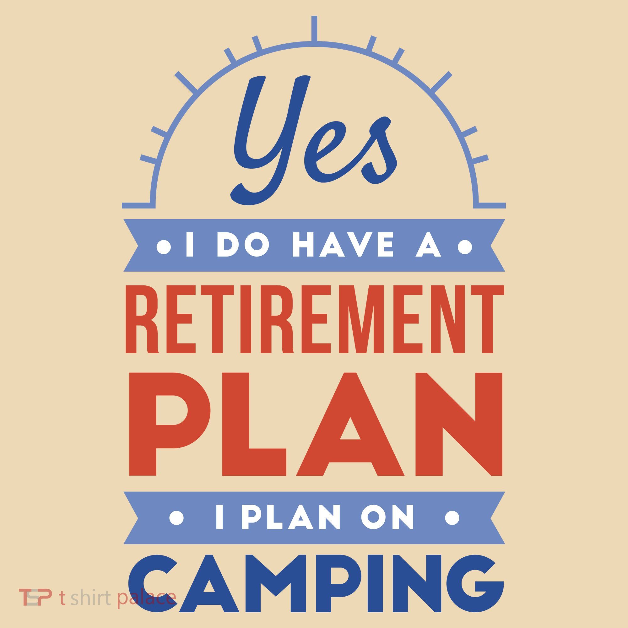 Yes I Do Have A Retirement Plan I Plan On Camping Tote Bag