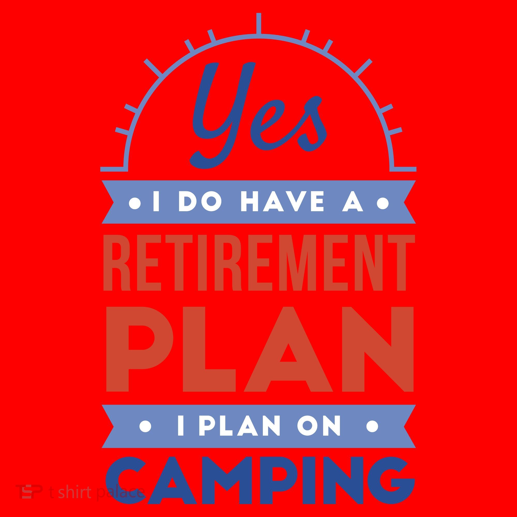Yes I Do Have A Retirement Plan I Plan On Camping Santa Hat