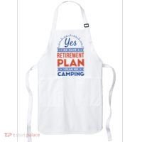 Yes I Do Have A Retirement Plan I Plan On Camping Apron thumb 0