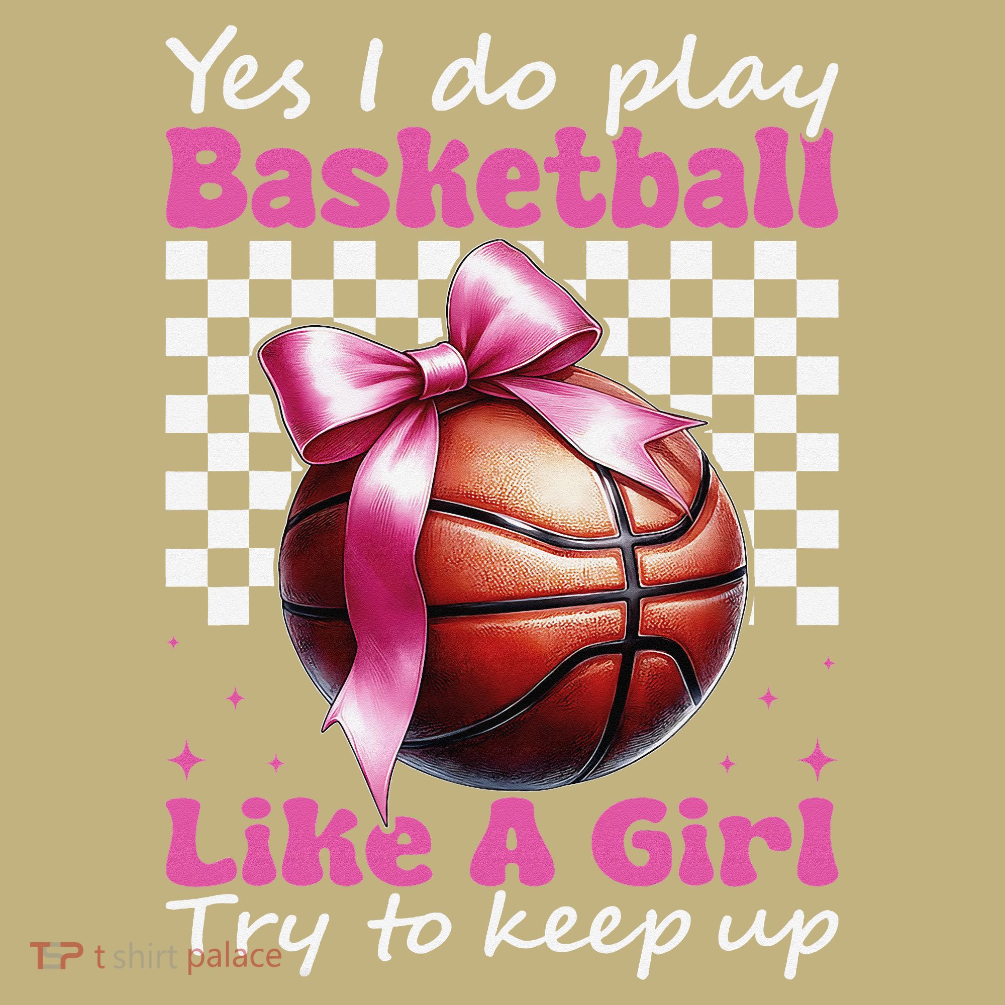 Yes I Do Play Basketball Like A Girl Mom Coquette Bow T-Shirt