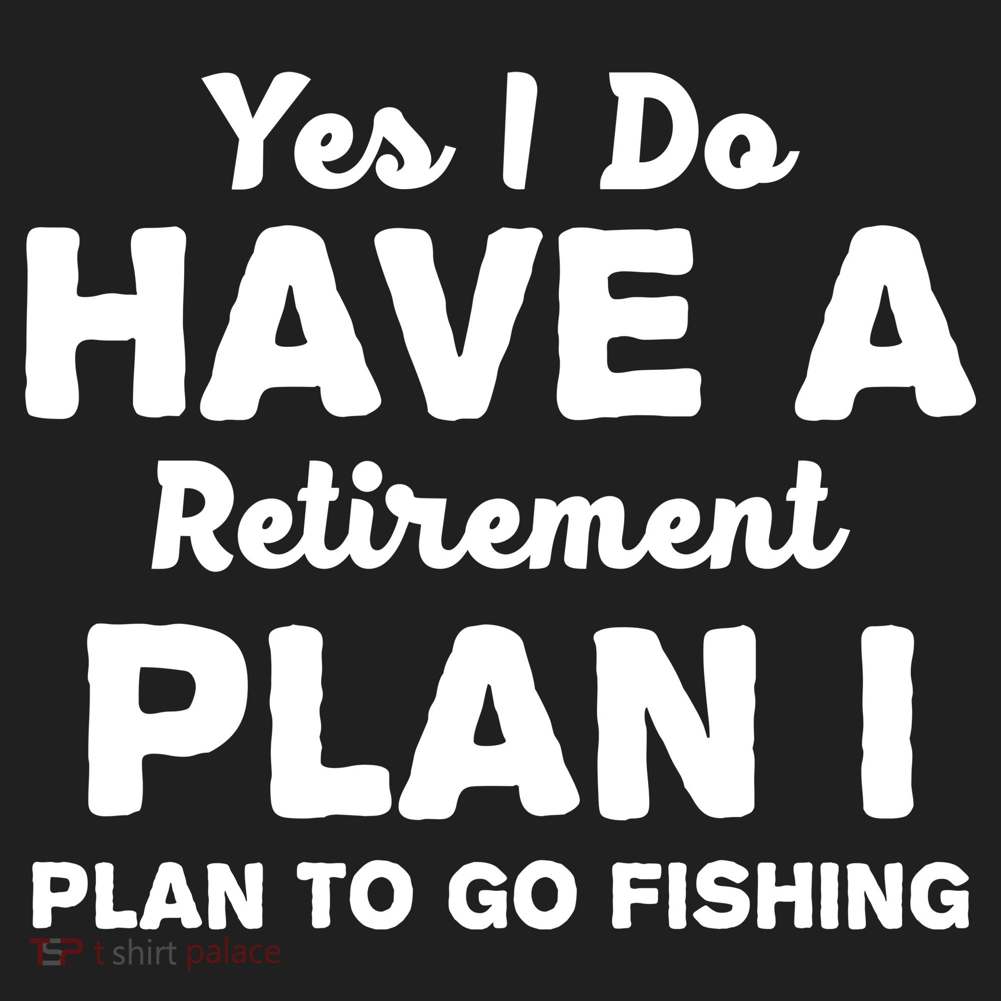 Yes I Do Have A Retirement Plan To Go Fishing Funny Golf Towel