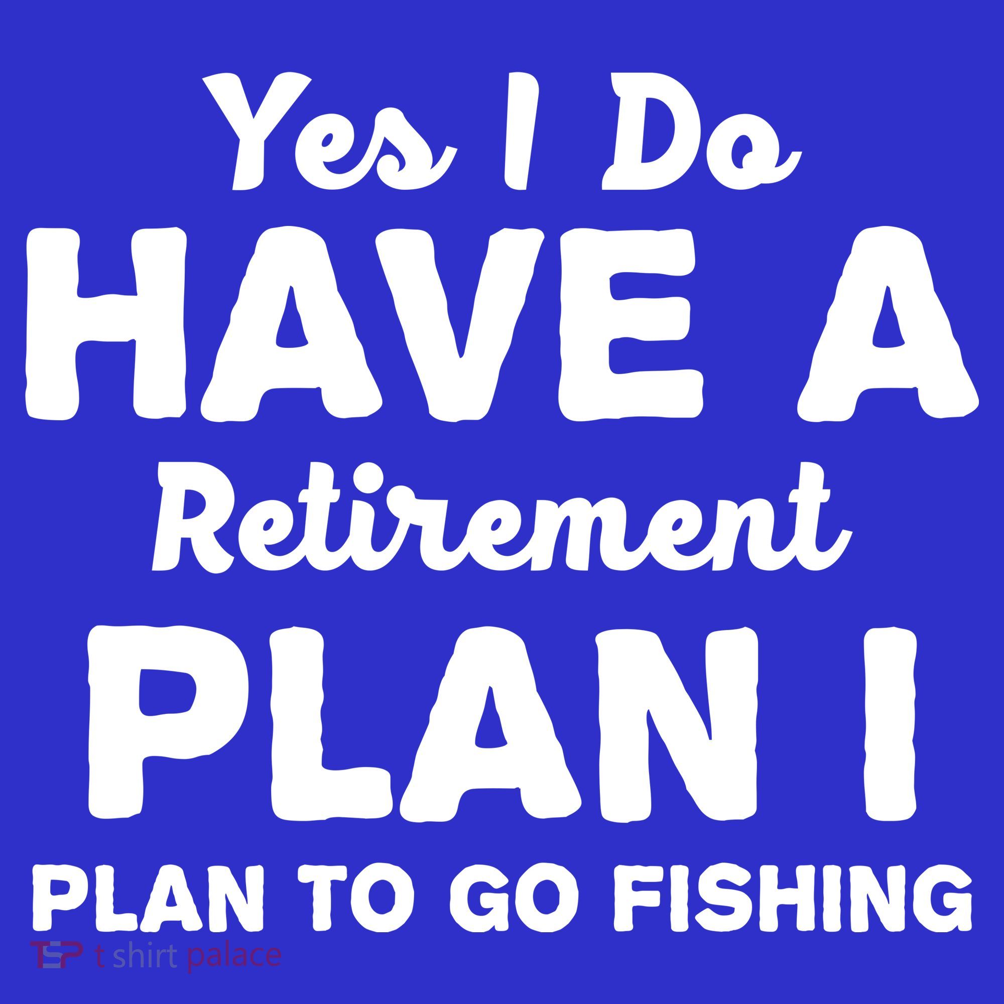 Yes I Do Have A Retirement Plan To Go Fishing Funny Mousepad