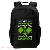Yes I Do Have A Retirement Plan Pickleball Paddle Backpack thumb 0