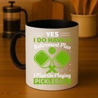 Yes I Do Have A Retirement Plan Pickleball Paddle Coffee Mug thumb 4