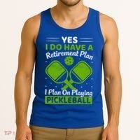 Yes I Do Have A Retirement Plan Pickleball Paddle Tank Top thumb 3