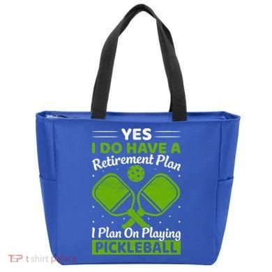 Yes I Do Have A Retirement Plan Pickleball Paddle Tote Bag