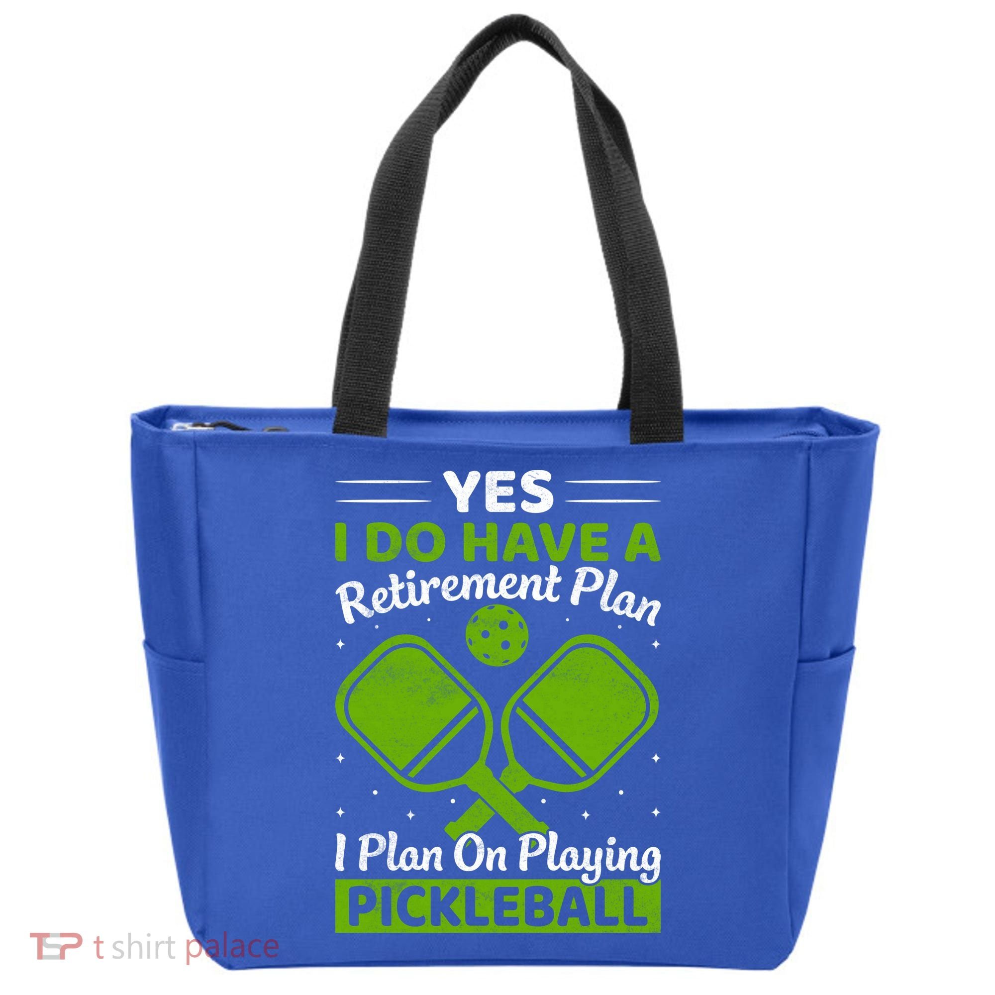 Yes I Do Have A Retirement Plan Pickleball Paddle Tote Bag