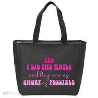 Yes I Did The Nails And They Are As Short As Possible Quote Tote Bag thumb 0