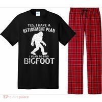 Yes I Do Have A Retirement Plan Bigfoot Funny Pajama Set thumb 0