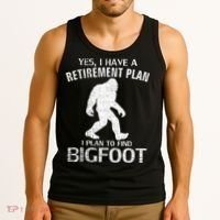 Yes I Do Have A Retirement Plan Bigfoot Funny Tank Top thumb 3