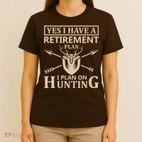 Yes I Have A Retirement Plan I Plan On Hunting T-Shirt thumb 4